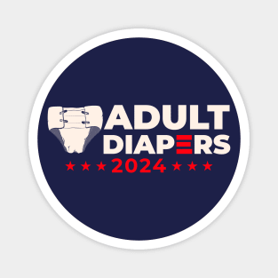 Adult Diapers 2024! Modern Presidential Election Aging Candidates Parody Magnet